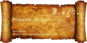 Mikusch Ákos névjegykártya
